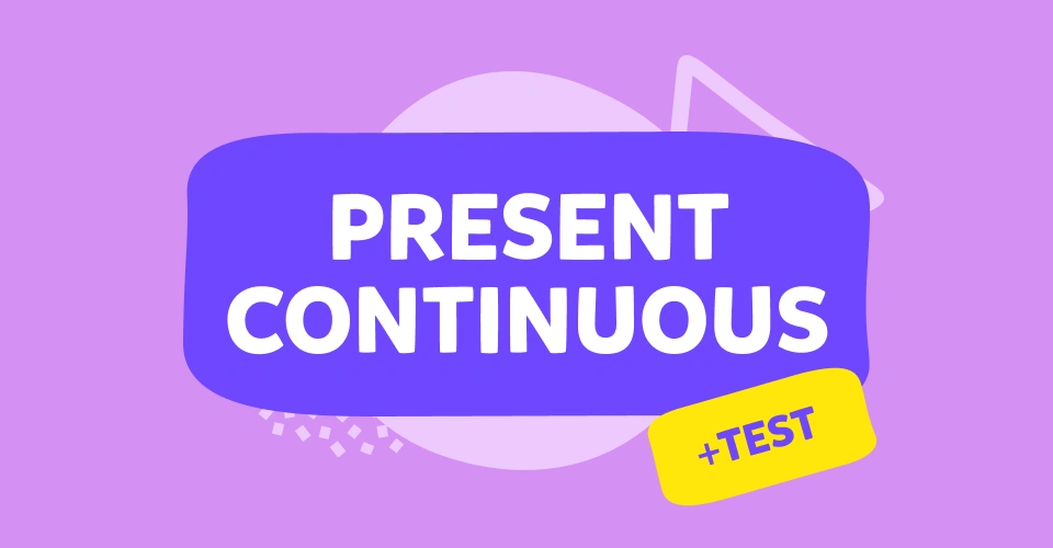 Present continuous