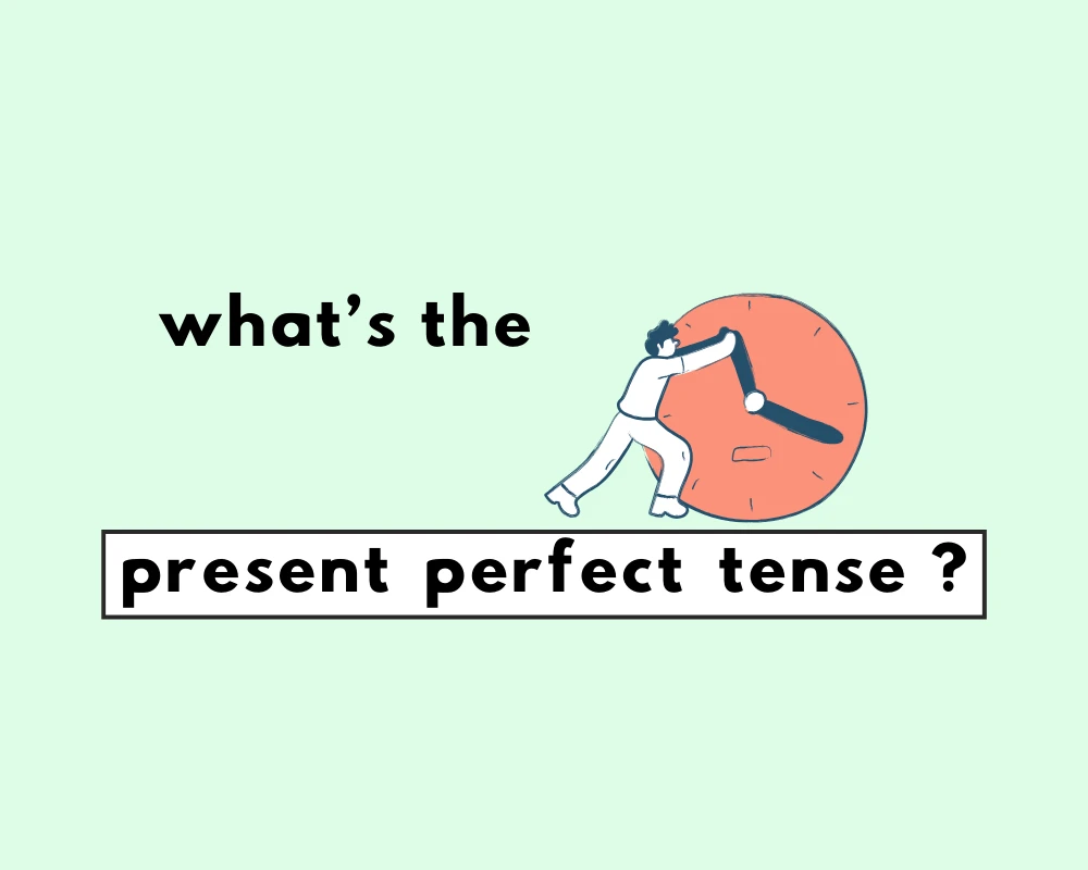 گرامر Present perfect