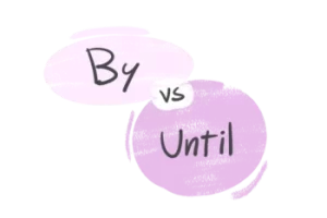 گرامر by and until by the time